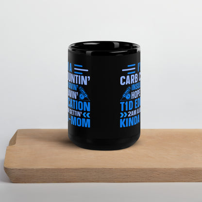 I'm a Carb Countin' Insulin Givin' Hope Havin' Kinda Mom Diabetes Awareness Ceramic Coffee Mug