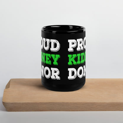 Proud Kidney Donor Ceramic Coffee Mug