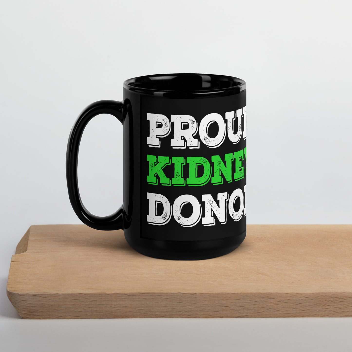 Proud Kidney Donor Ceramic Coffee Mug