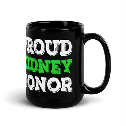 Proud Kidney Donor Ceramic Coffee Mug