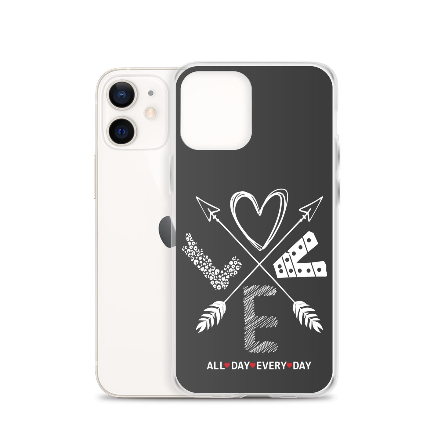 Love All Day Every Day Eclipse Back Perfect Fit Phone Case for iPhone®