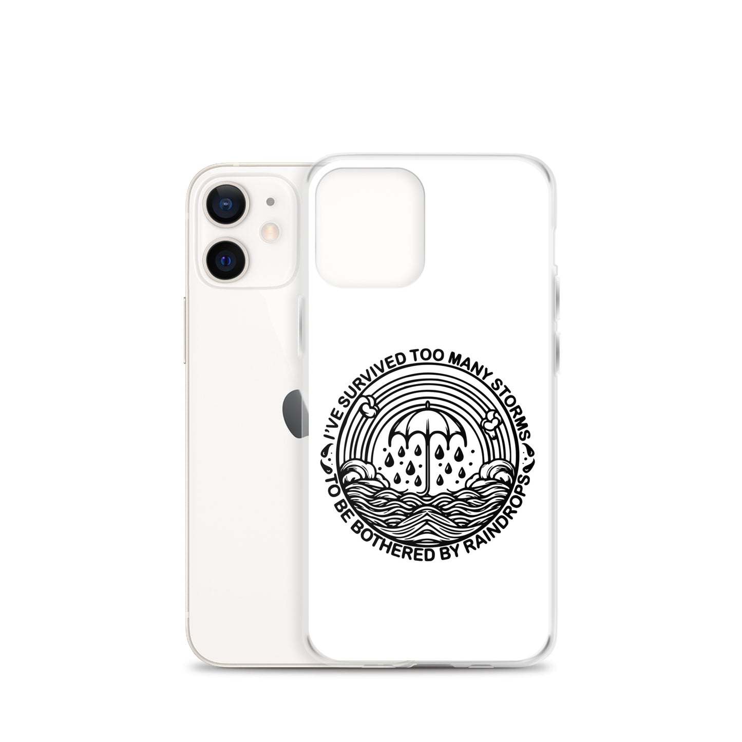 I've Survived Too Many Storms Perfect Fit Case for iPhone®