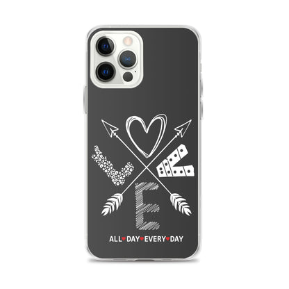 Love All Day Every Day Eclipse Back Perfect Fit Phone Case for iPhone®