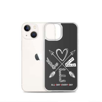 Love All Day Every Day Eclipse Back Perfect Fit Phone Case for iPhone®