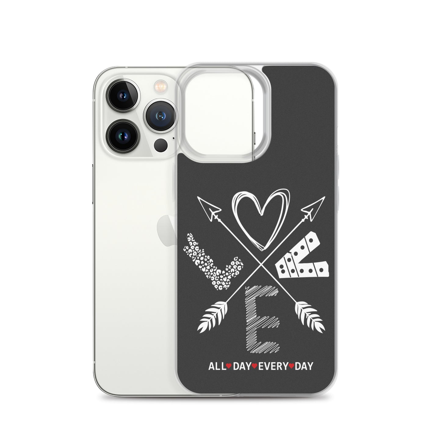 Love All Day Every Day Eclipse Back Perfect Fit Phone Case for iPhone®