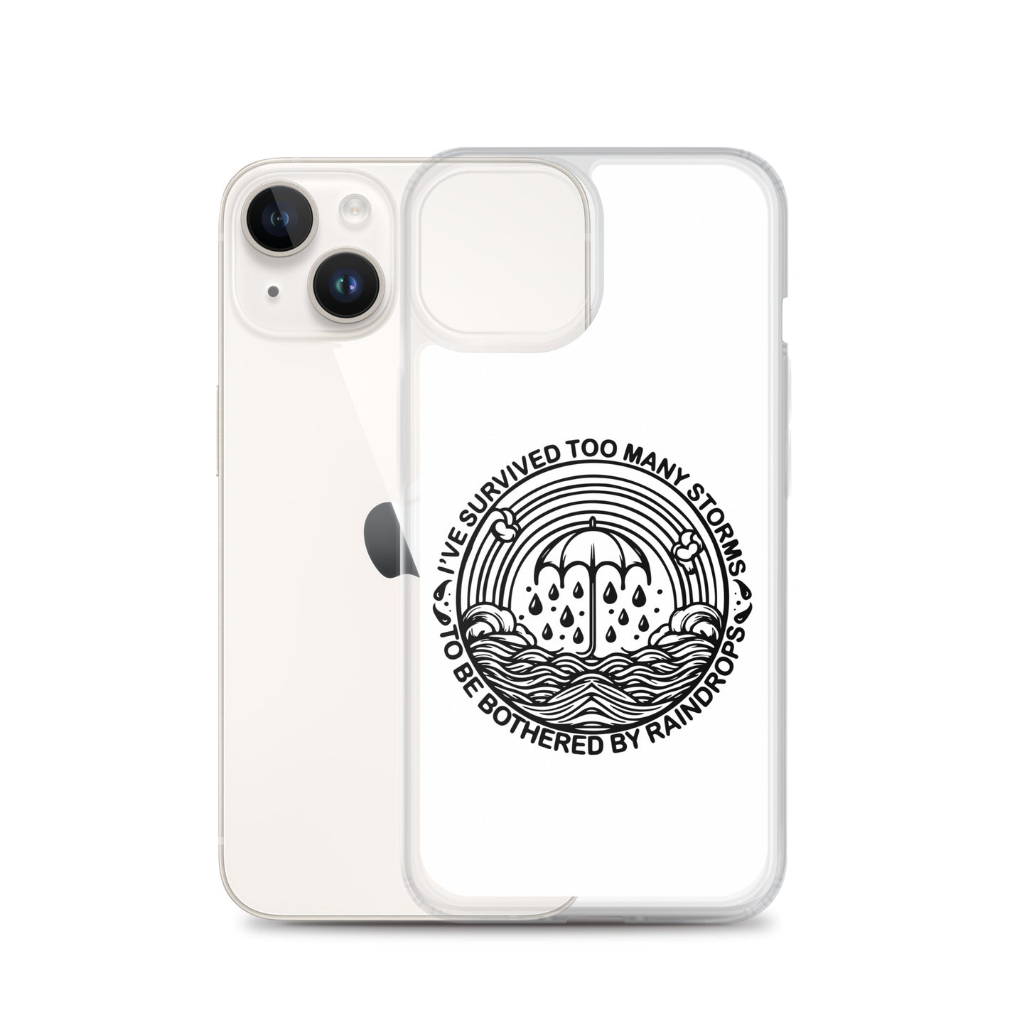 I've Survived Too Many Storms Perfect Fit Case for iPhone®