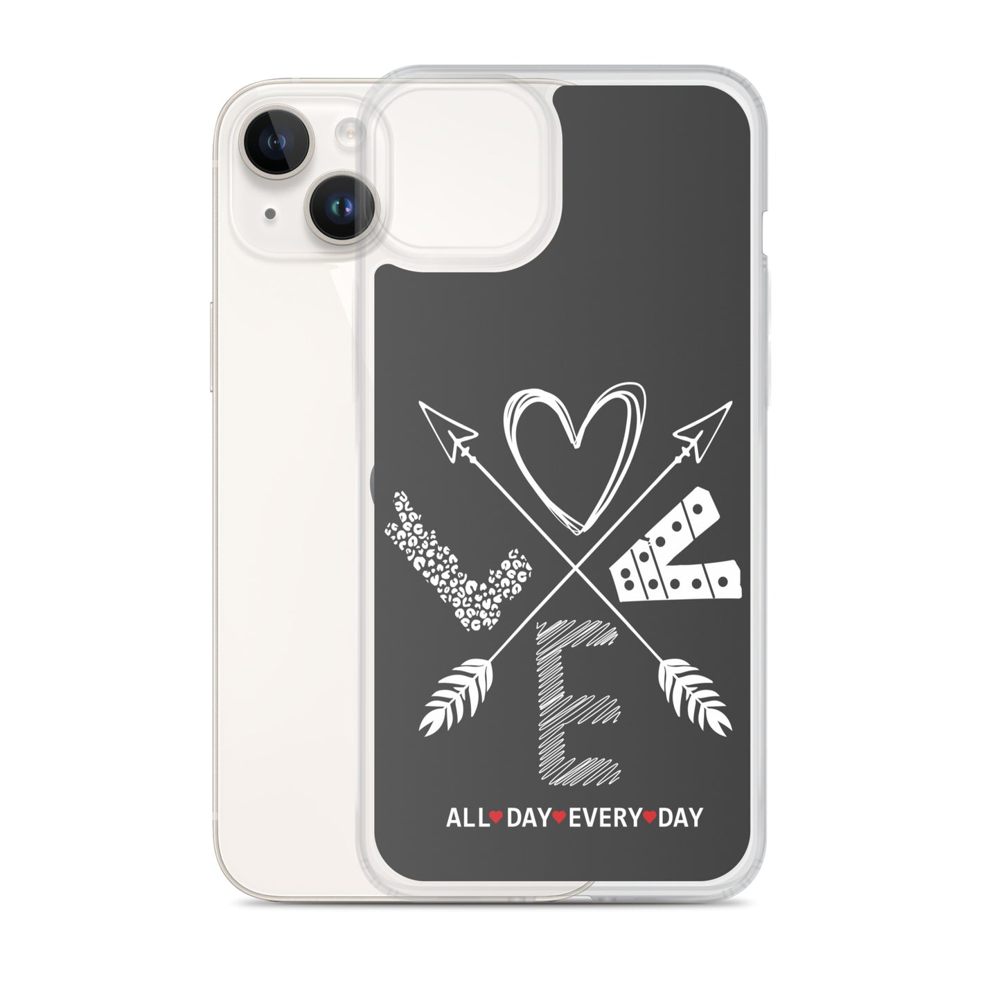 Love All Day Every Day Eclipse Back Perfect Fit Phone Case for iPhone®