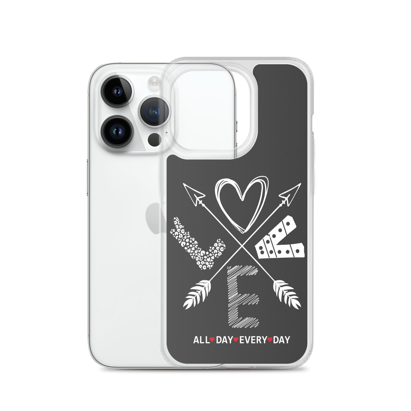 Love All Day Every Day Eclipse Back Perfect Fit Phone Case for iPhone®