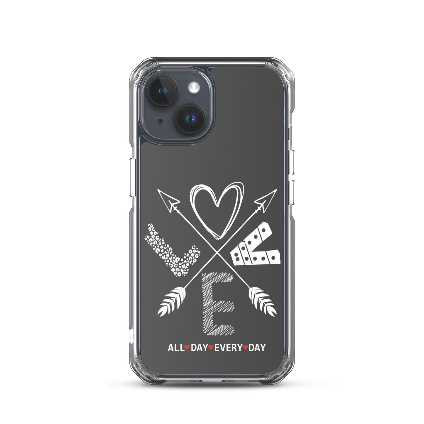 Love All Day Every Day Eclipse Back Perfect Fit Phone Case for iPhone®