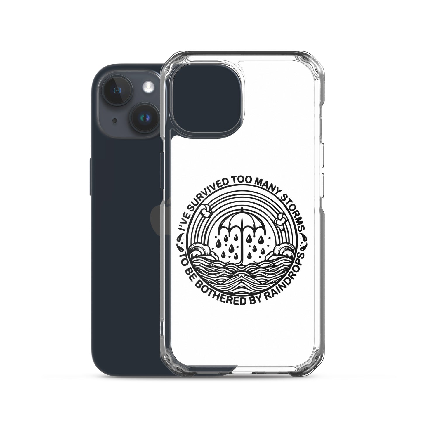 I've Survived Too Many Storms Perfect Fit Case for iPhone®