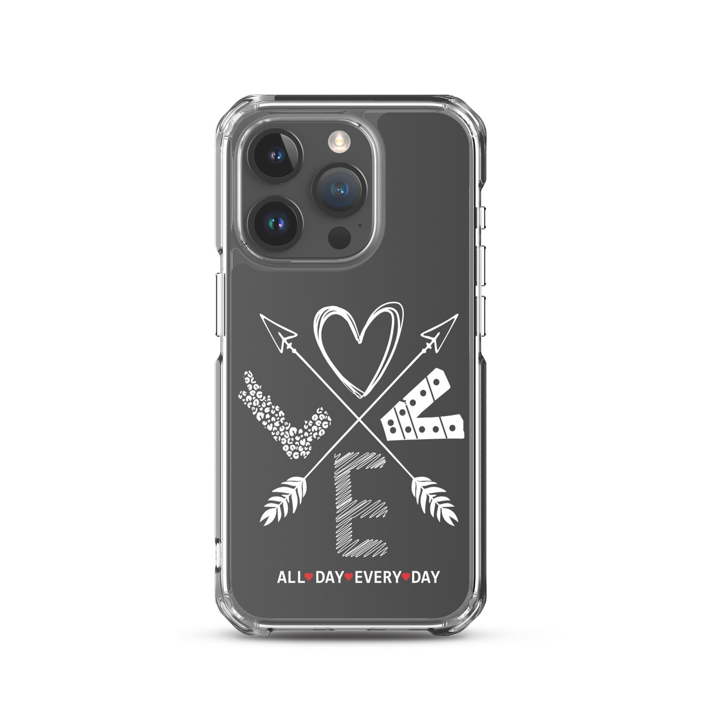 Love All Day Every Day Eclipse Back Perfect Fit Phone Case for iPhone®