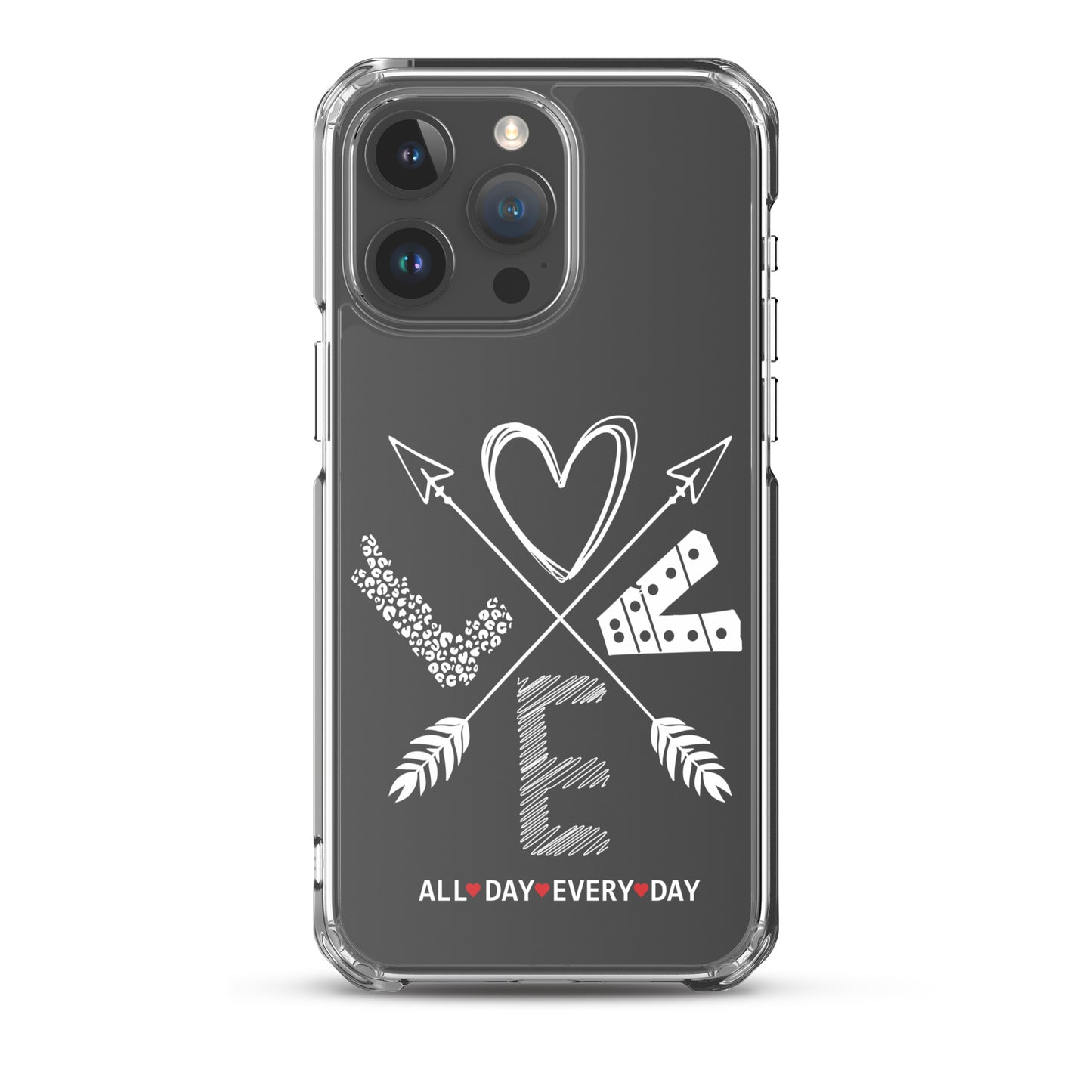 Love All Day Every Day Eclipse Back Perfect Fit Phone Case for iPhone®