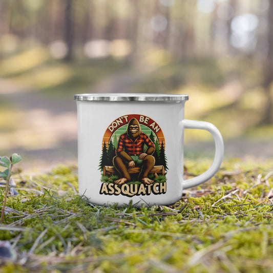 Don't Be An Assquatch Metal and Enamel Coffee Mug