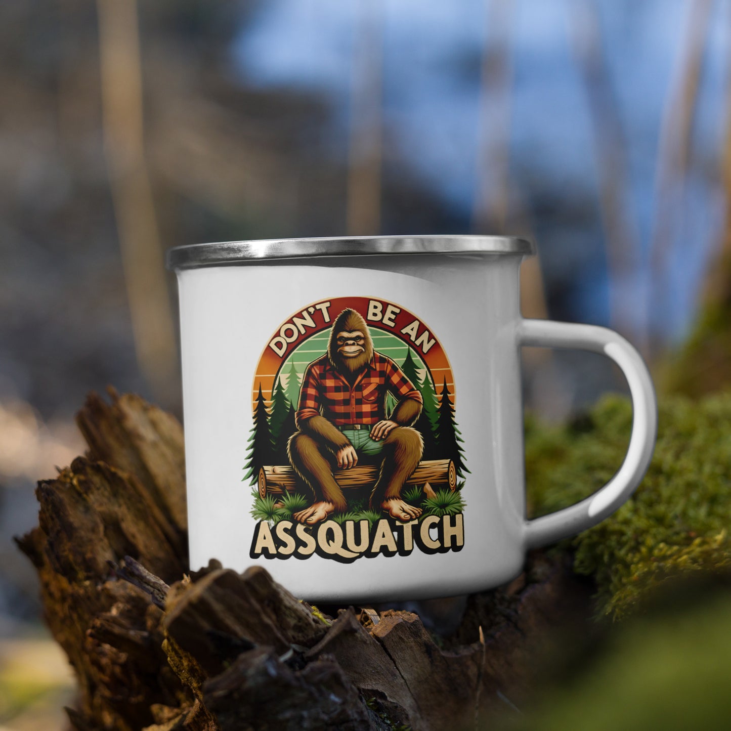 Don't Be An Assquatch Metal and Enamel Coffee Mug