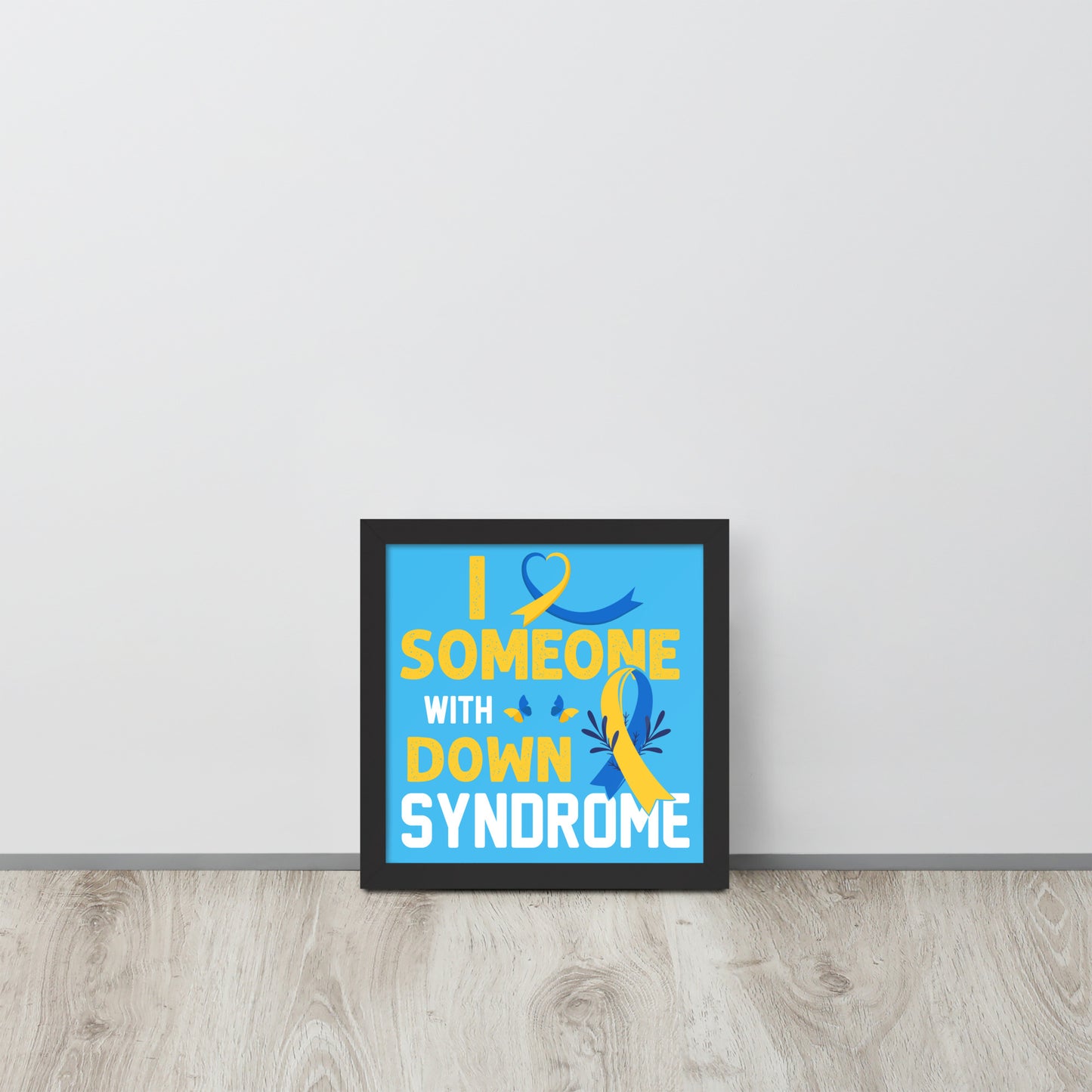 Down Syndrome Awareness Wooden Framed Quality Print