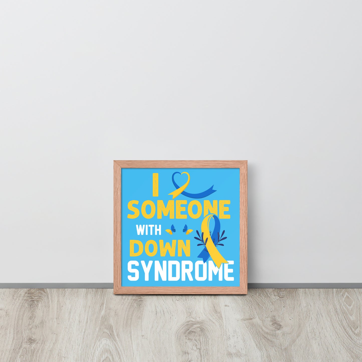 Down Syndrome Awareness Wooden Framed Quality Print