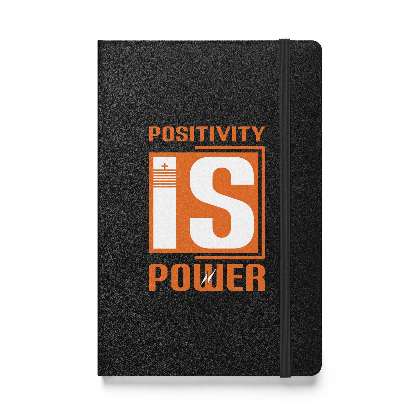 Positivity is Power Hardcover Bound Journal