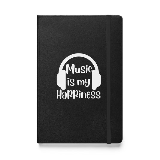 Music is My Happiness Hardcover Bound Journal