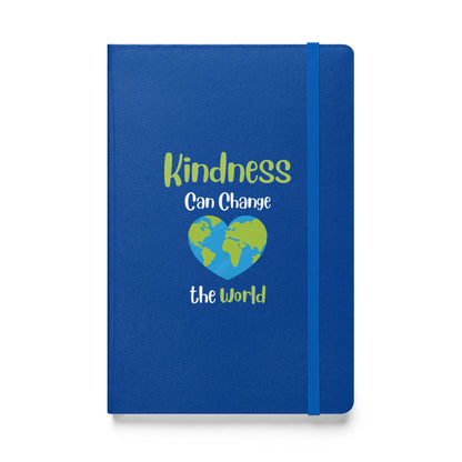 Kindness Can Change the World Hardcover Bound Journal