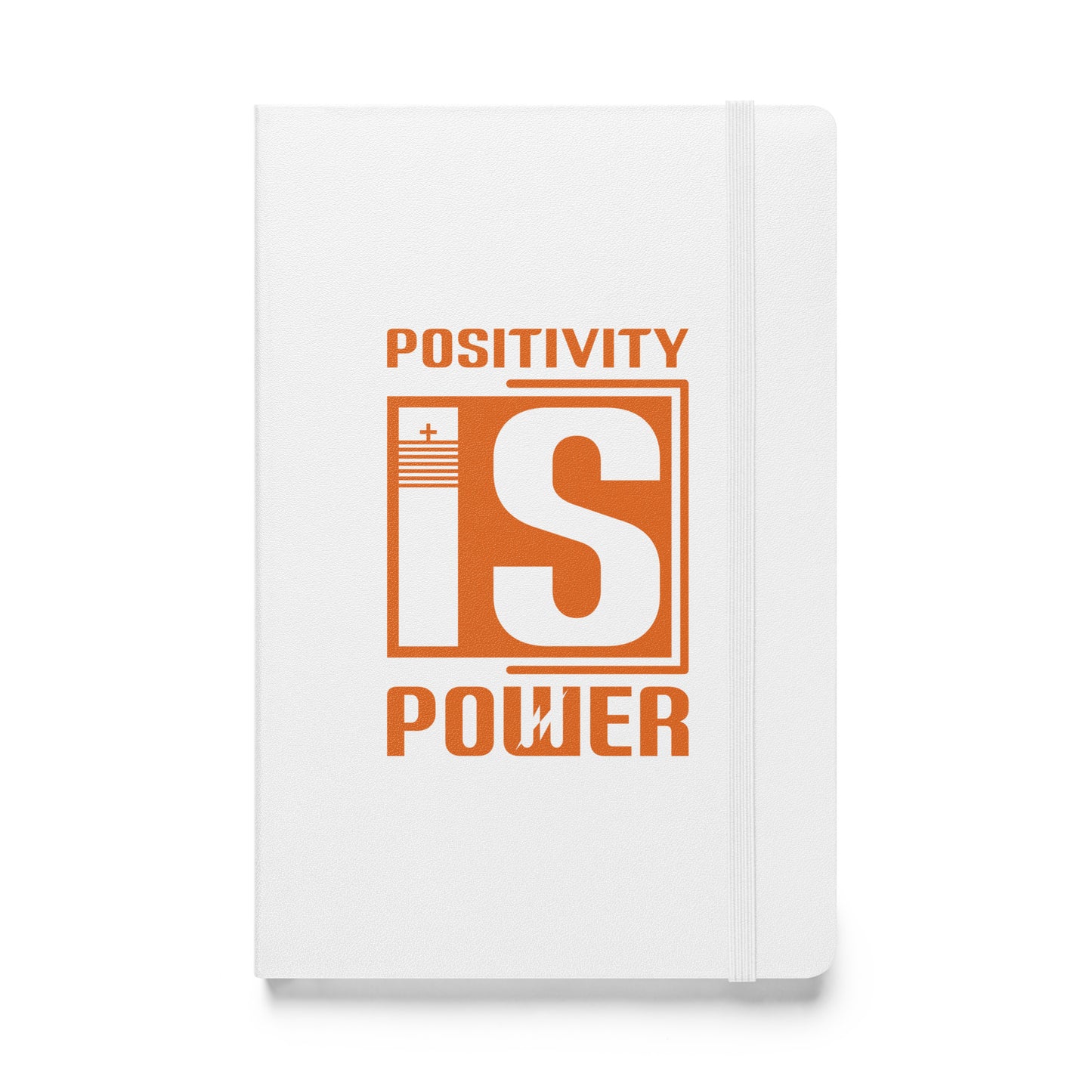 Positivity is Power Hardcover Bound Journal