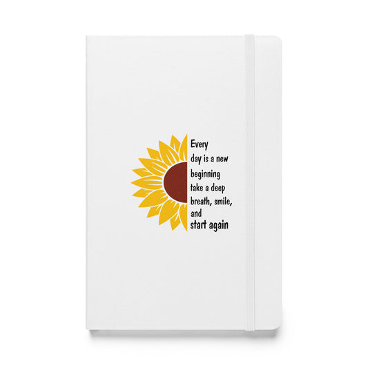 Every Day is a New Beginning Hardcover Bound Journal