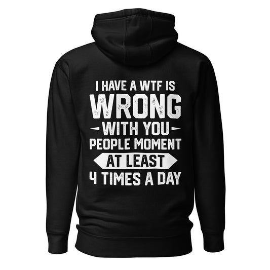 WTF is Wrong with You People Quality Cotton Heritage Adult Hoodie