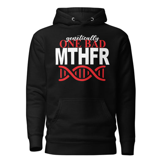 Genetically One Bad MTHFR Quality Cotton Heritage Adult Hoodie