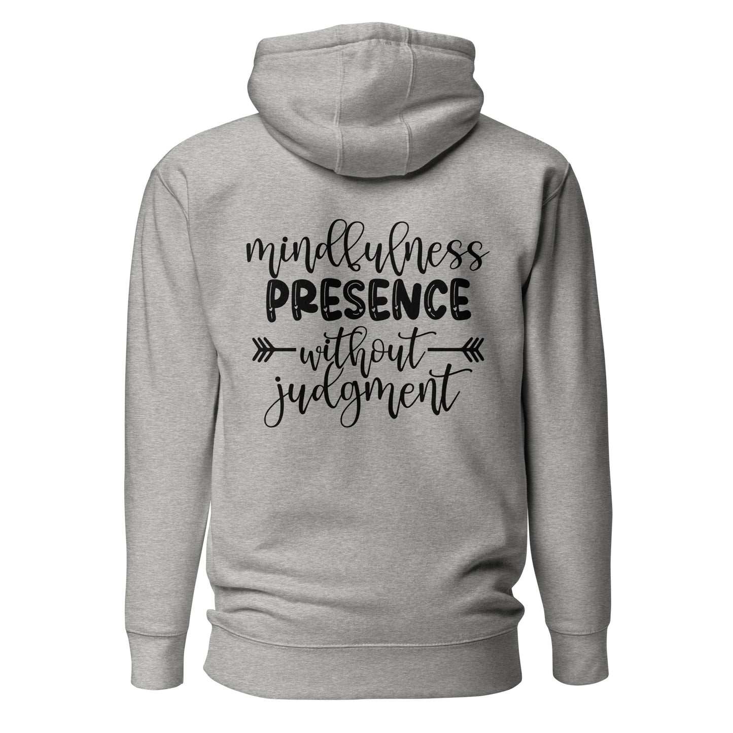 Mindfulness Presence without Judgement Quality Cotton Heritage Adult Hoodie