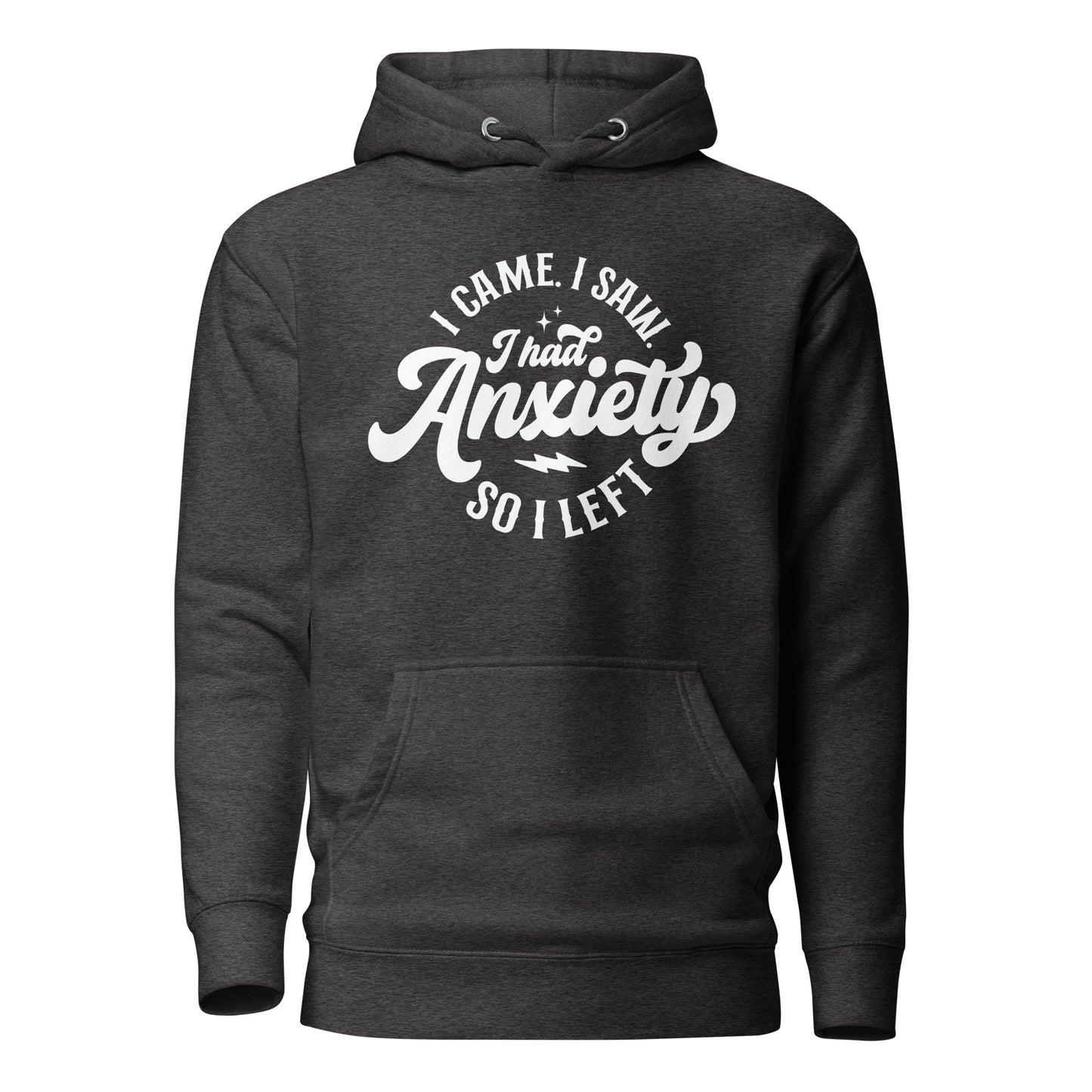 I Had Anxiety So I Left Quality Cotton Heritage Adult Hoodie