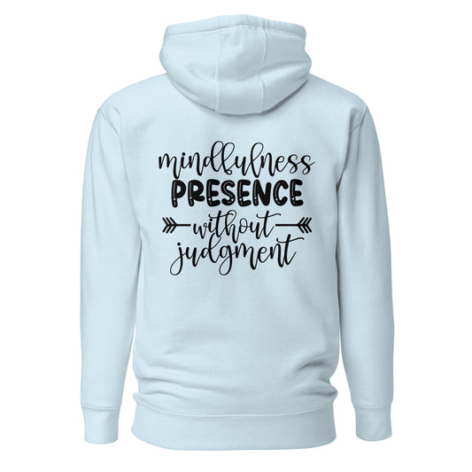 Mindfulness Presence without Judgement Quality Cotton Heritage Adult Hoodie