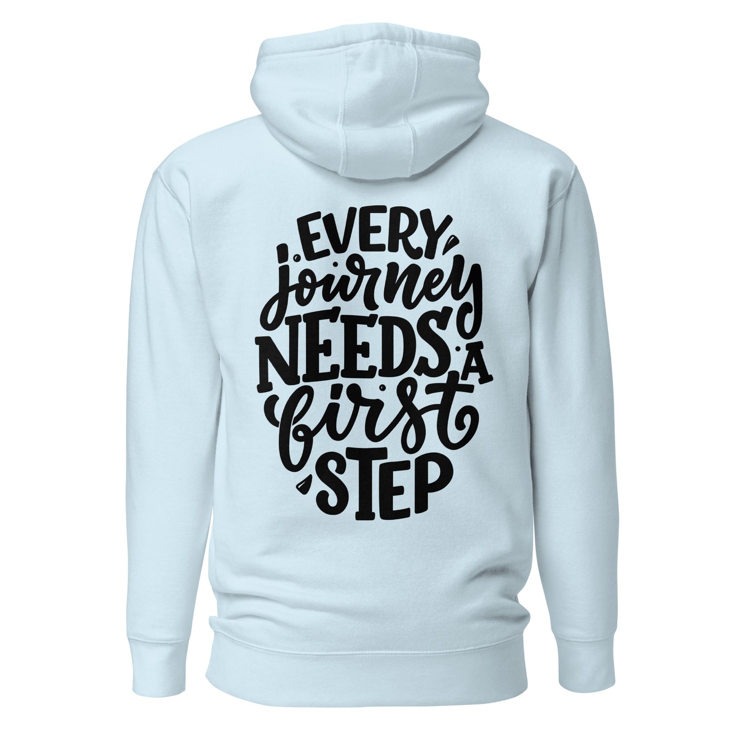 Every Journey Needs a First Step Quality Cotton Heritage Adult Hoodie