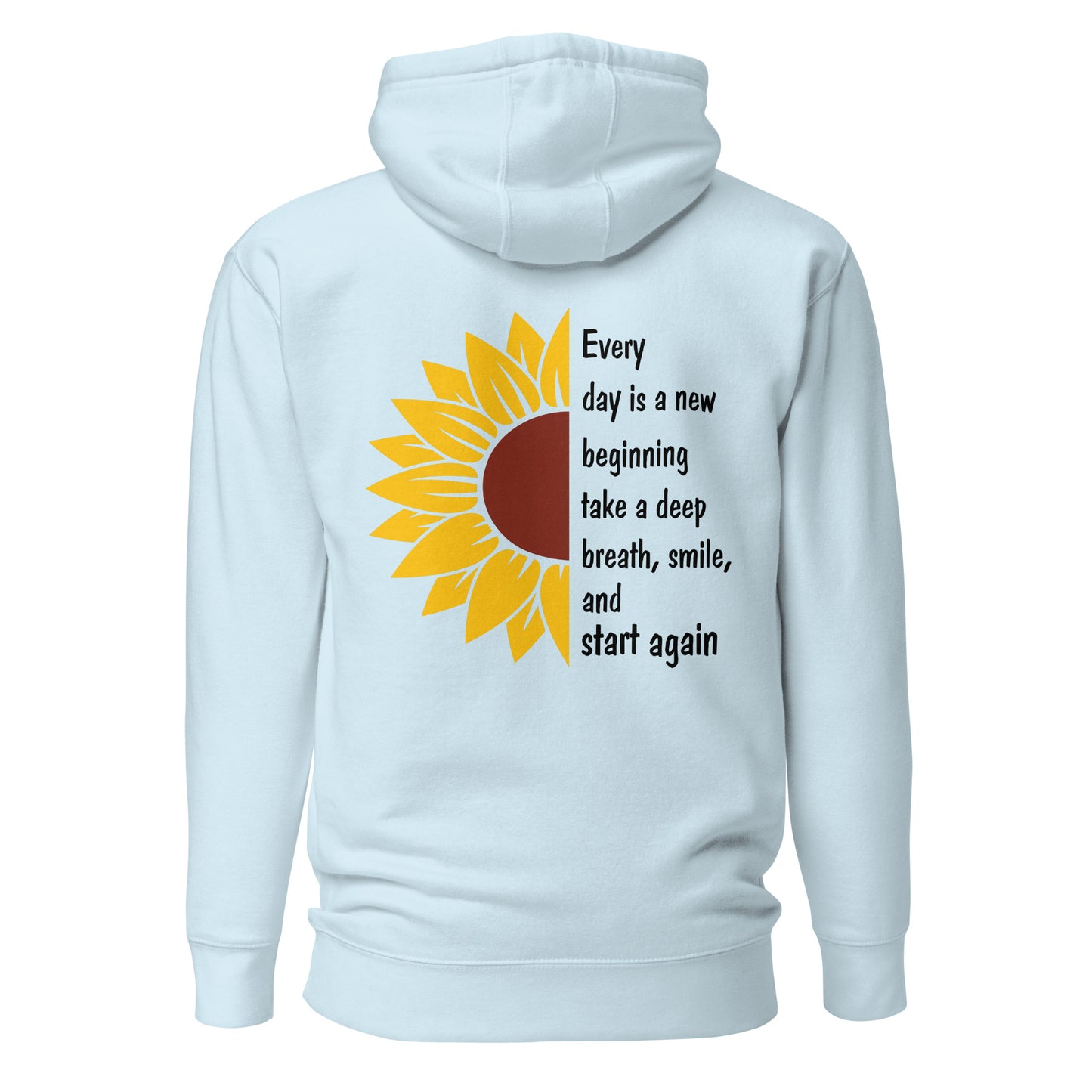 Every Day is a New Beginning Quality Cotton Heritage Adult Hoodie