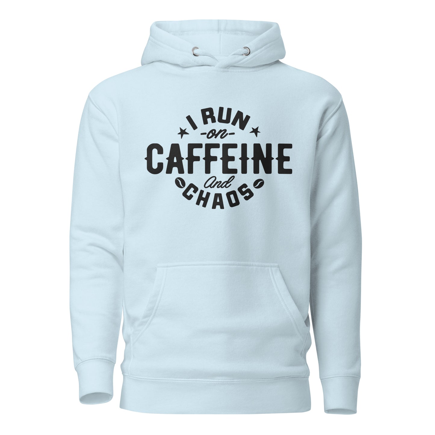 I Run on Caffeine and Chaos Cotton Heritage Unisex Hoodie