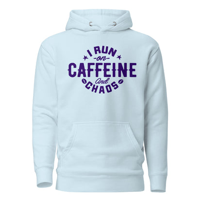 I Run on Caffeine and Chaos Cotton Heritage Unisex Hoodie