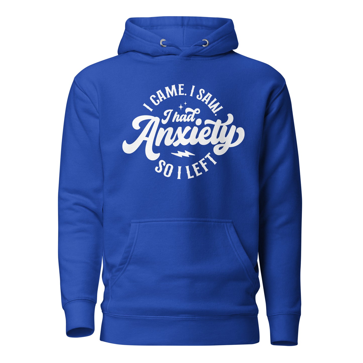 I Had Anxiety So I Left Quality Cotton Heritage Adult Hoodie