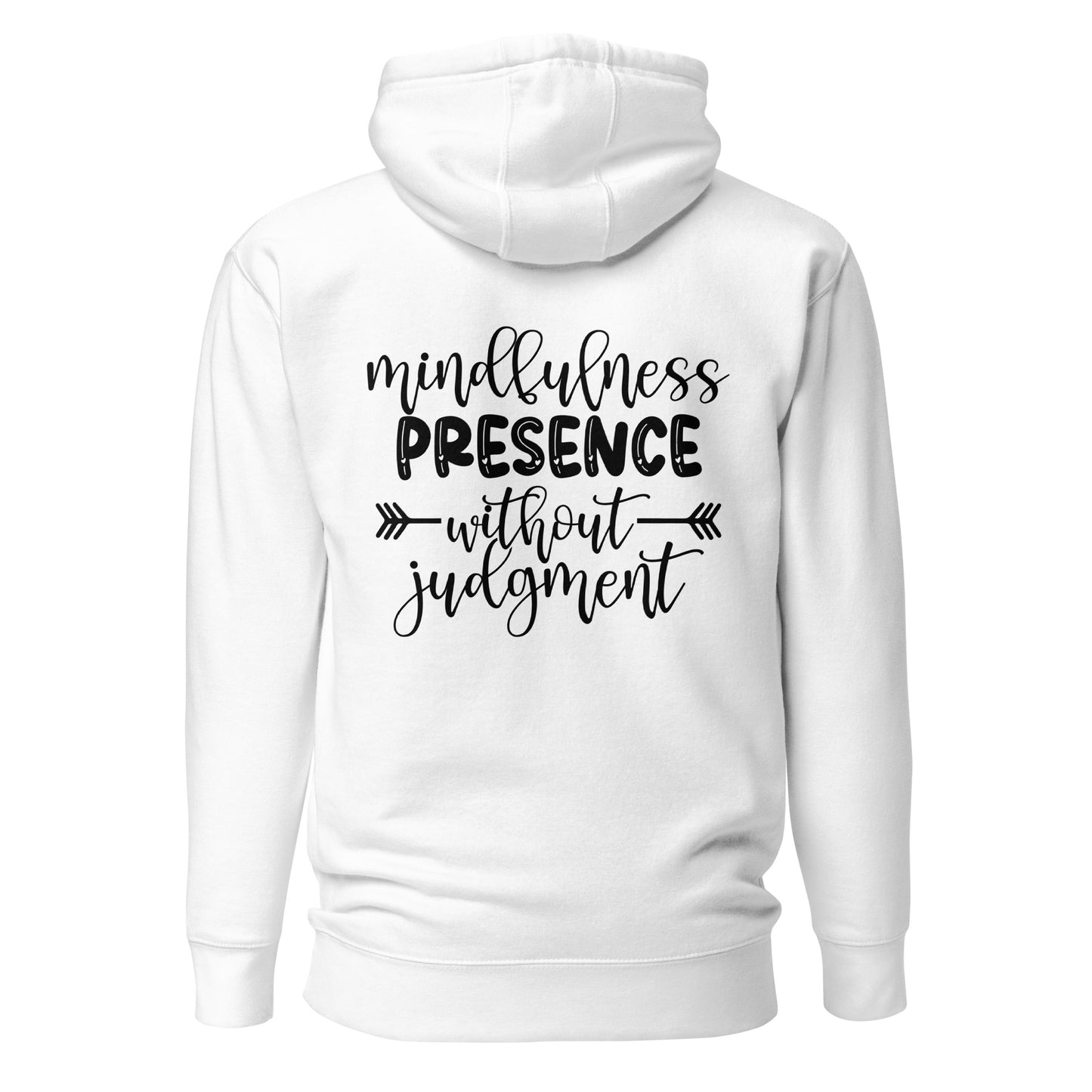 Mindfulness Presence without Judgement Quality Cotton Heritage Adult Hoodie