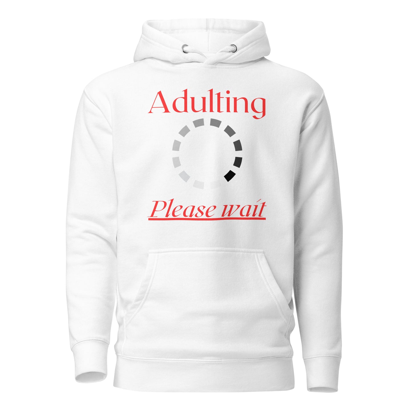 Adulting, Please Wait Quality Cotton Heritage Adult Hoodie