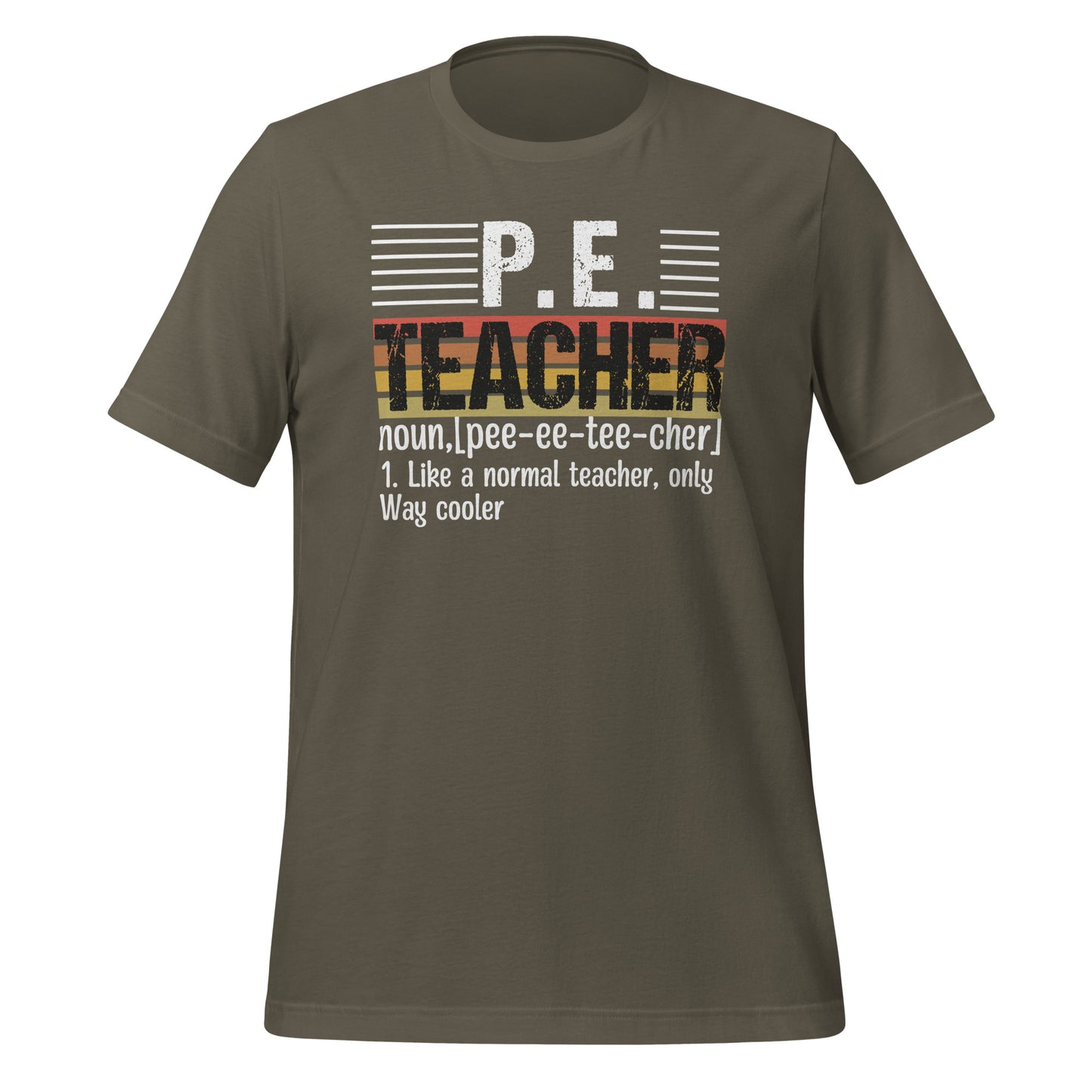 P.E. Teacher's Funny Definition Bella Canvas Adult T-Shirt