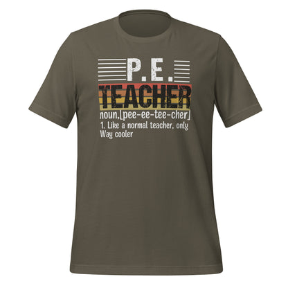 P.E. Teacher's Funny Definition Bella Canvas Adult T-Shirt