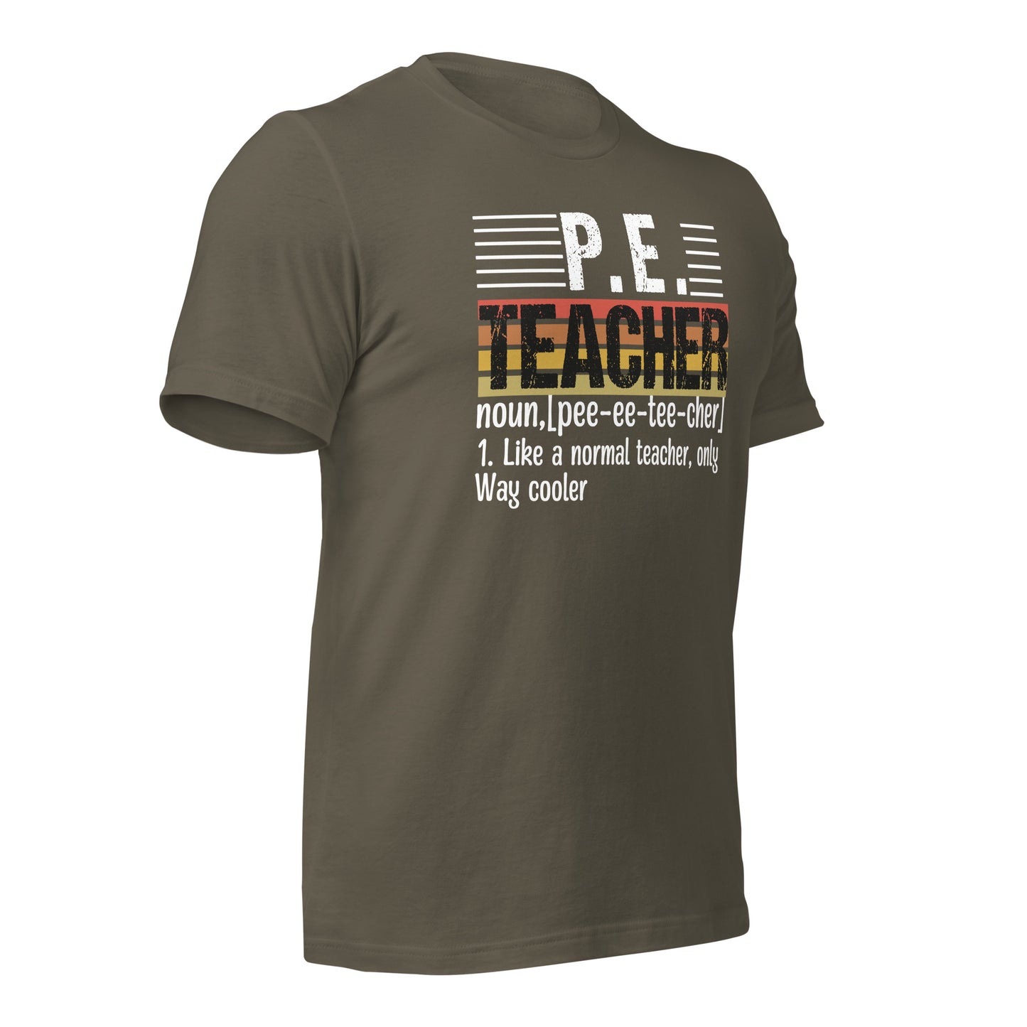 P.E. Teacher's Funny Definition Bella Canvas Adult T-Shirt