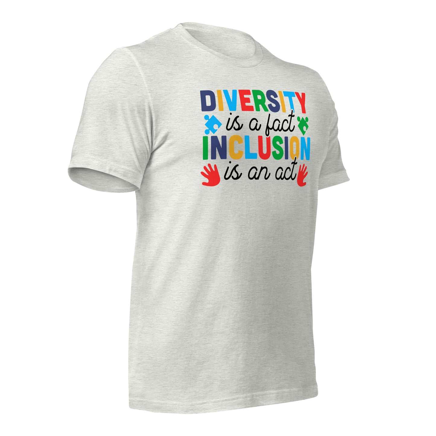 Diversity is a Fact Inclusion is an Act Autism Acceptance Quality Cotton Bella Canvas Adult T-Shirt