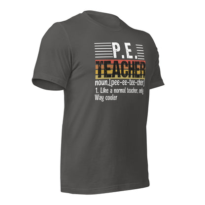 P.E. Teacher's Funny Definition Bella Canvas Adult T-Shirt