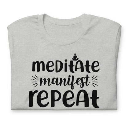 Meditate, Manifest, Repeat Quality Cotton Bella Canvas Adult T-Shirt