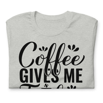 Coffee Gives Me Teacher Powers Quality Cotton Bella Canvas Adult T-Shirt