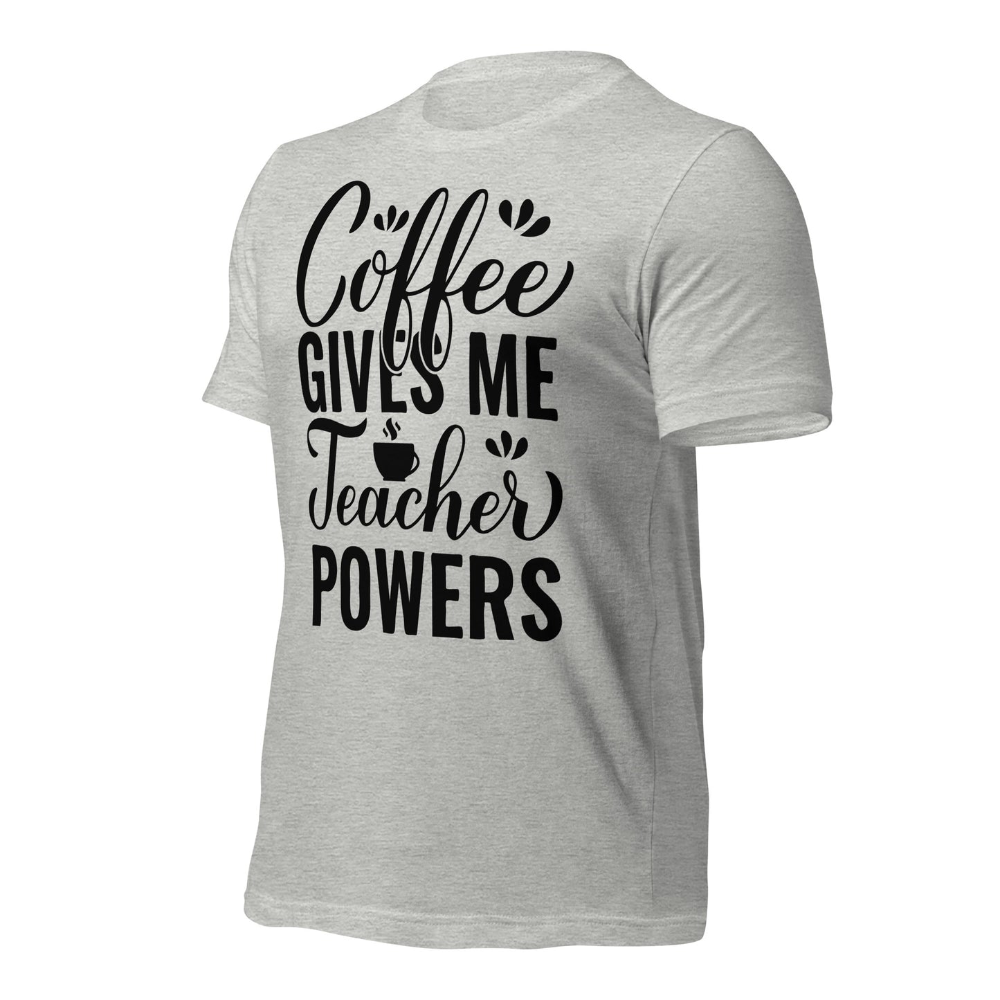 Coffee Gives Me Teacher Powers Quality Cotton Bella Canvas Adult T-Shirt