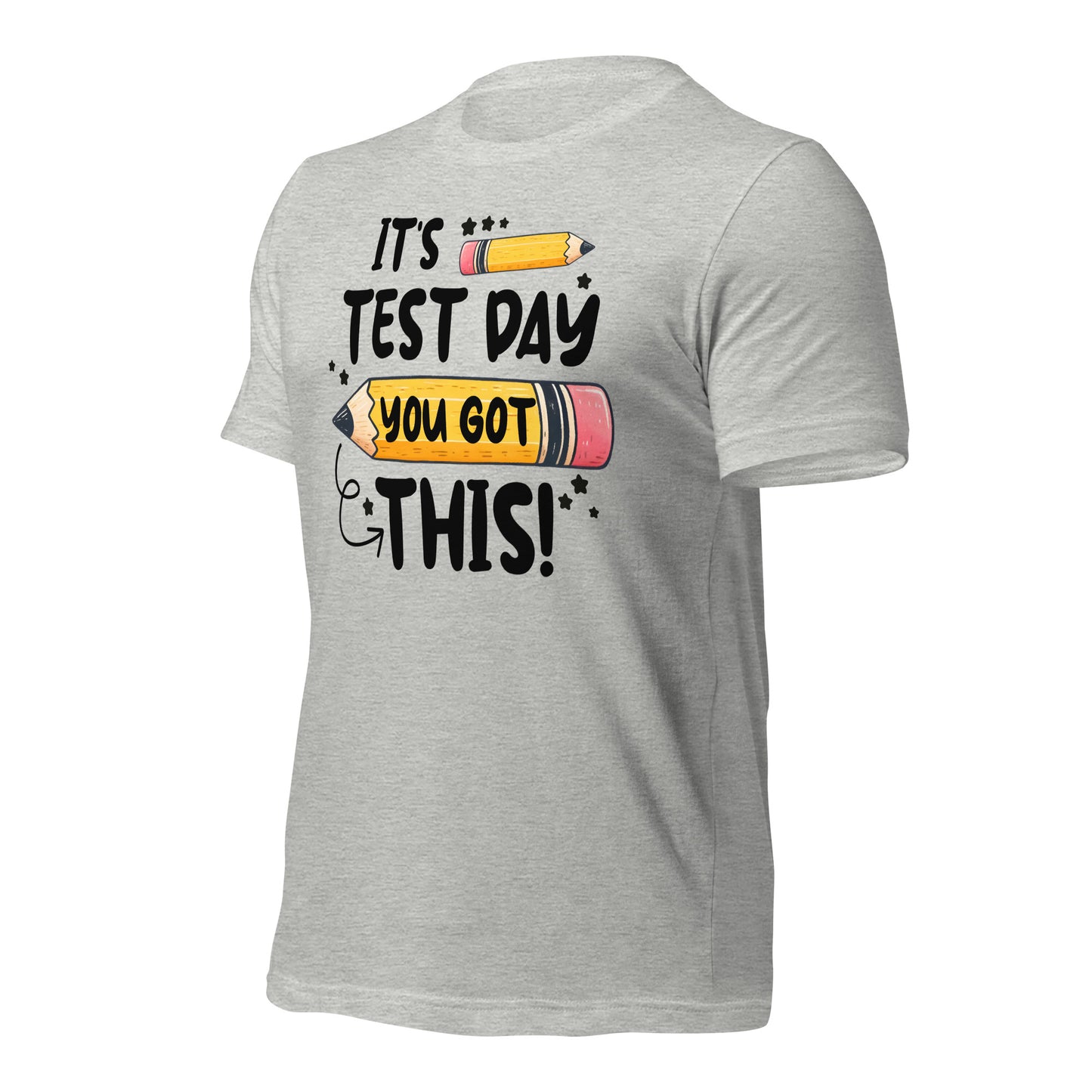 It's Test Day You Got This Teacher's Bella Canvas Unisex T-Shirt