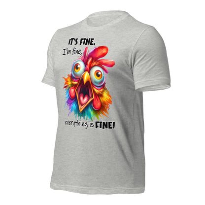 It's Fine, I'm Fine, Everything is Fine Funny Chicken Bella Canvas Adult T-Shirt