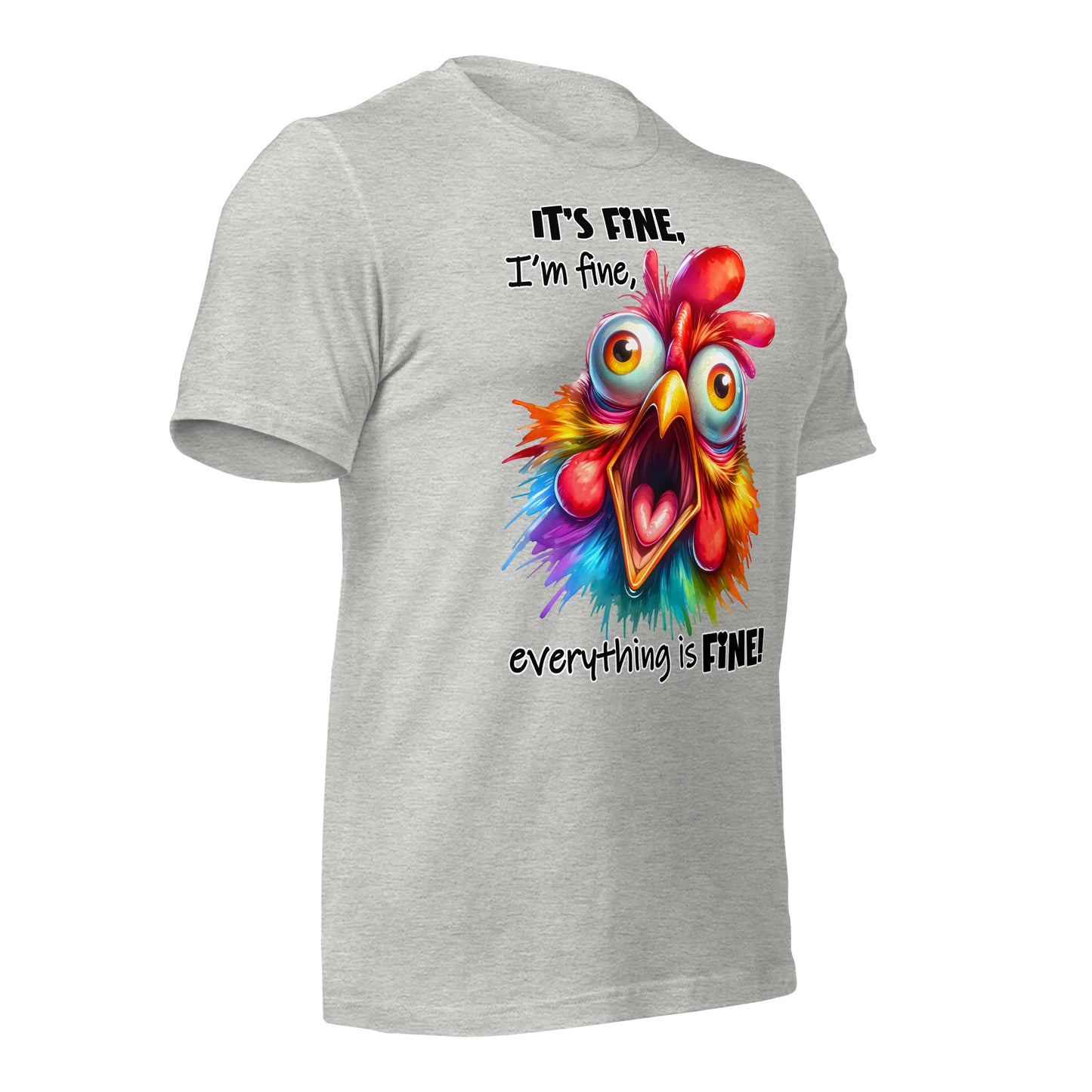 It's Fine, I'm Fine, Everything is Fine Funny Chicken Bella Canvas Adult T-Shirt