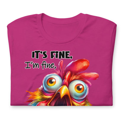 It's Fine, I'm Fine, Everything is Fine Funny Chicken Bella Canvas Adult T-Shirt