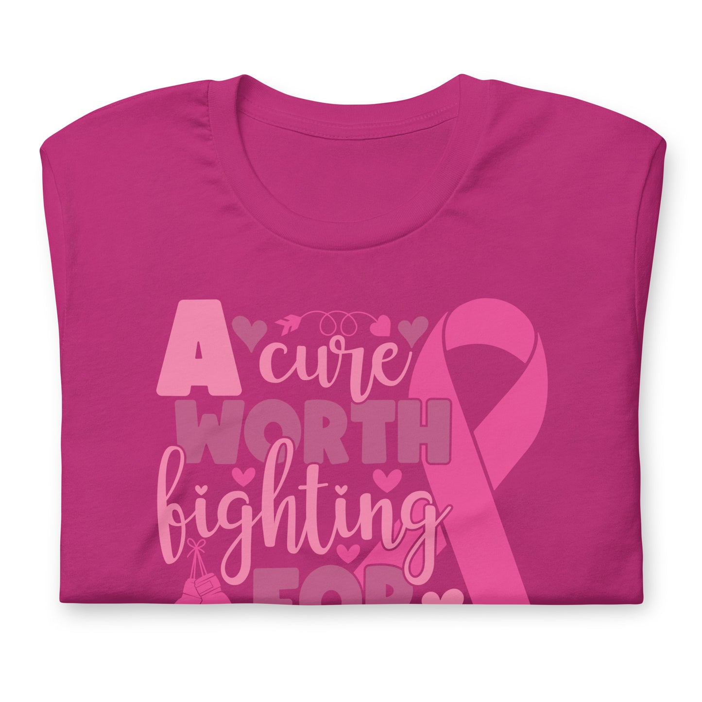 A Cure Worth Fighting For Breast Cancer Awareness Bella Canvas Adult T-Shirt